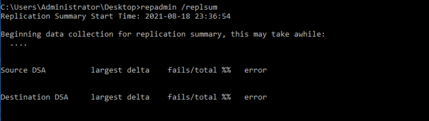 repadmin / replsum สำหรับตรวจสอบสถานะ replication